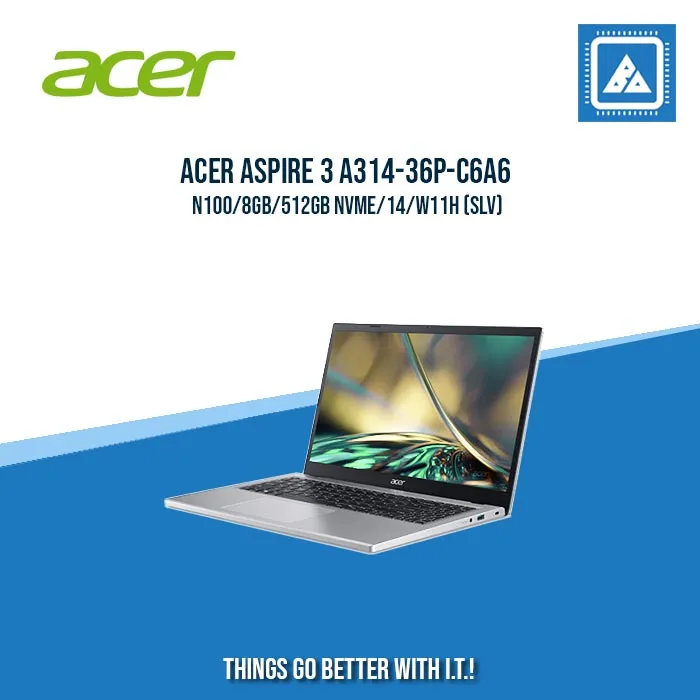 ACER ASPIRE 3 A314-36P-C6A6 N100/8GB/512GB NVME | BEST FOR STUDENTS LAPTOP